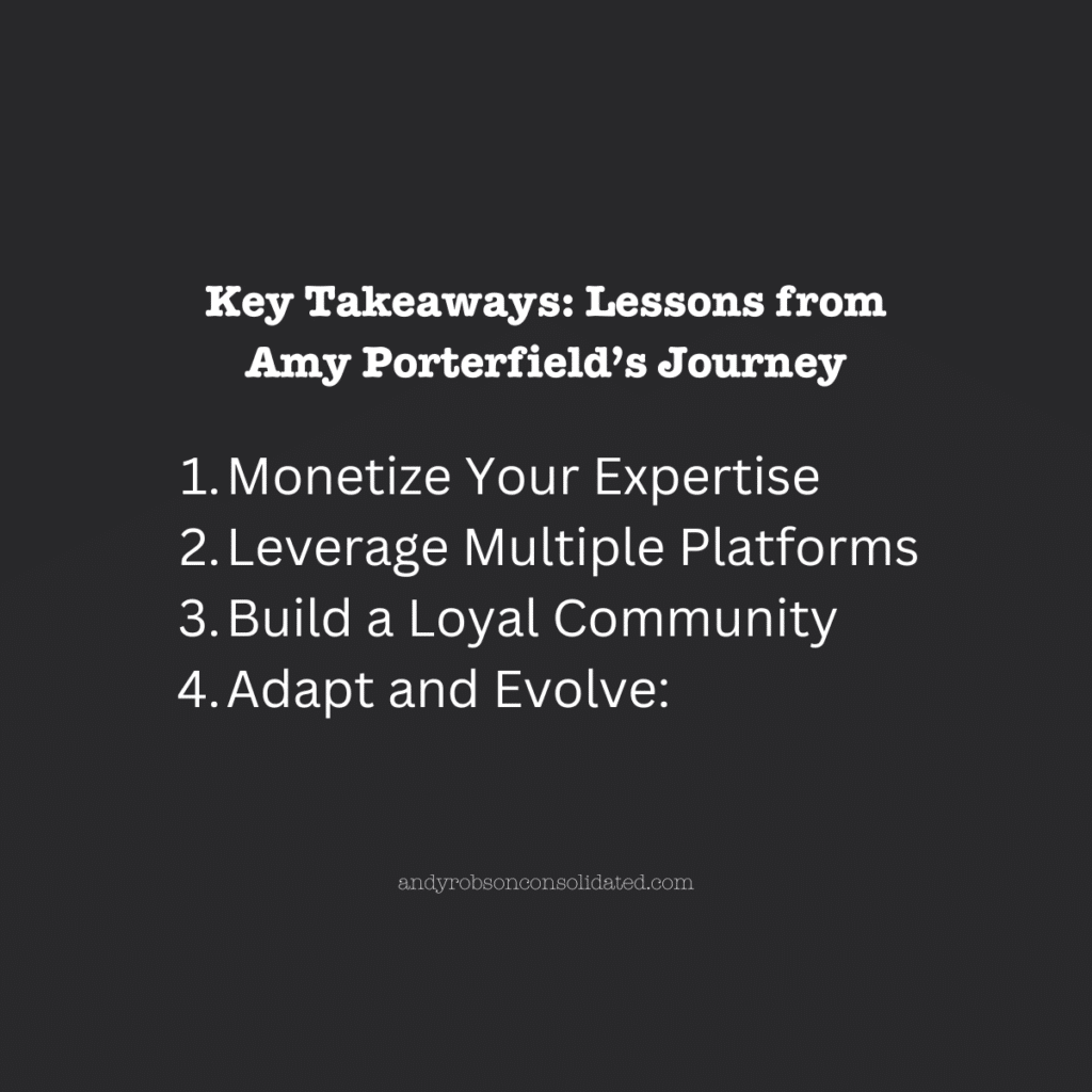 Key Takeaways from Amy Porterfields Journey white text on black background